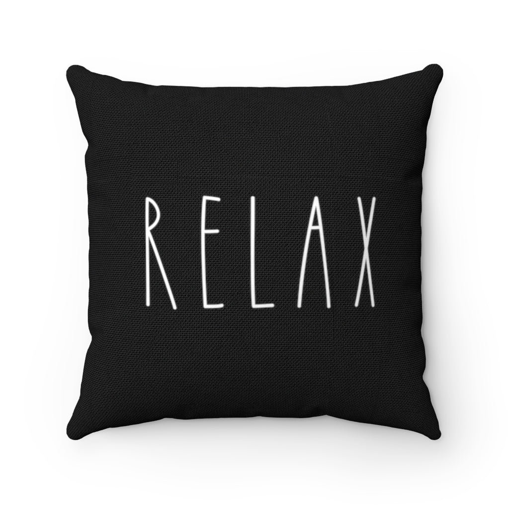 With Saying Pillow Cover | Black White | Relax
