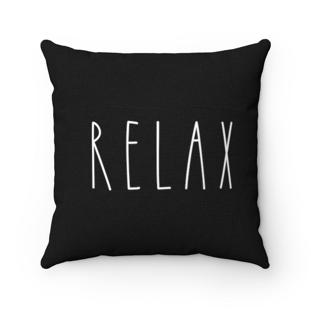 With Saying Pillow Cover | Black White | Relax