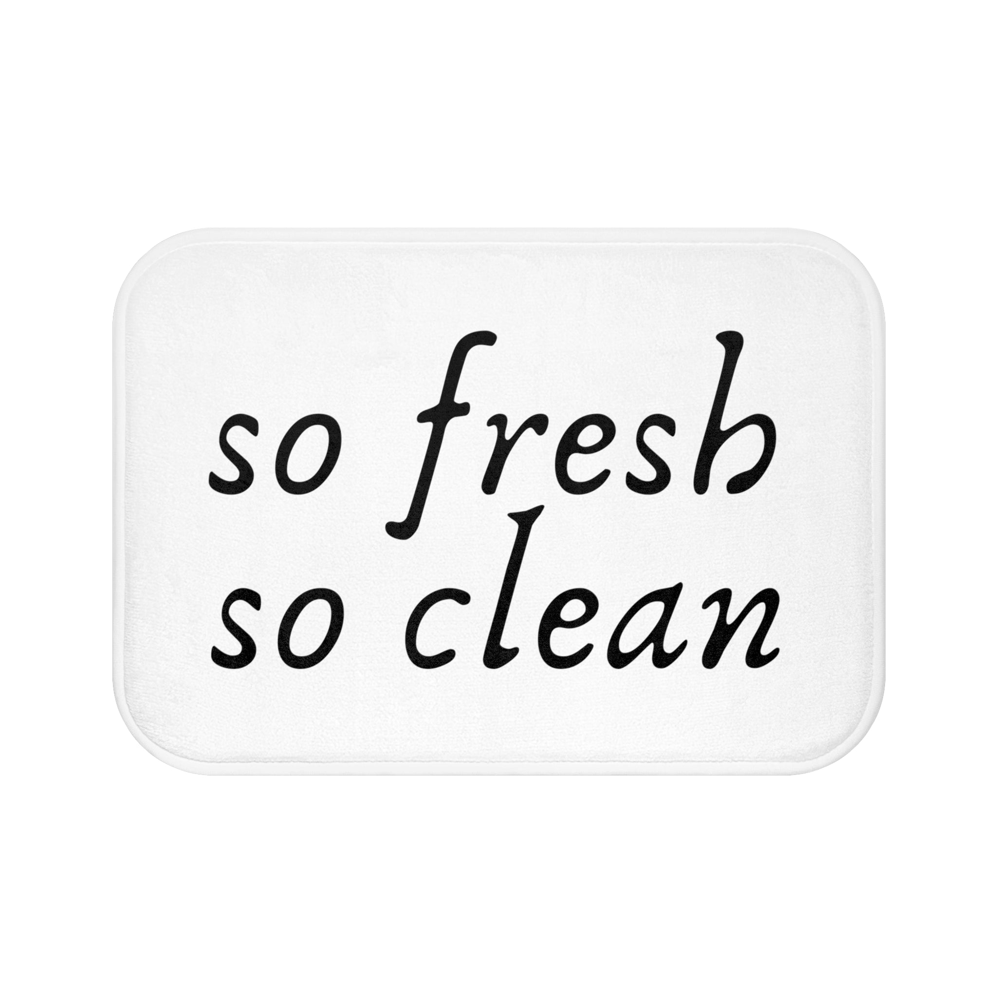 Cute Bath Mat | So Fresh, So Clean White Black Bathroom Rug