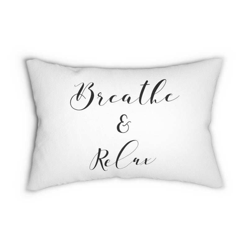 With Saying Lumbar Pillow | White | Breathe & Relax