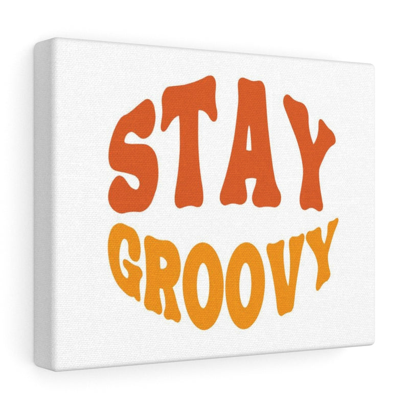 WITH SAYING WALL CANVAS ART | Retro Orange Yellow White | Stay Groovy